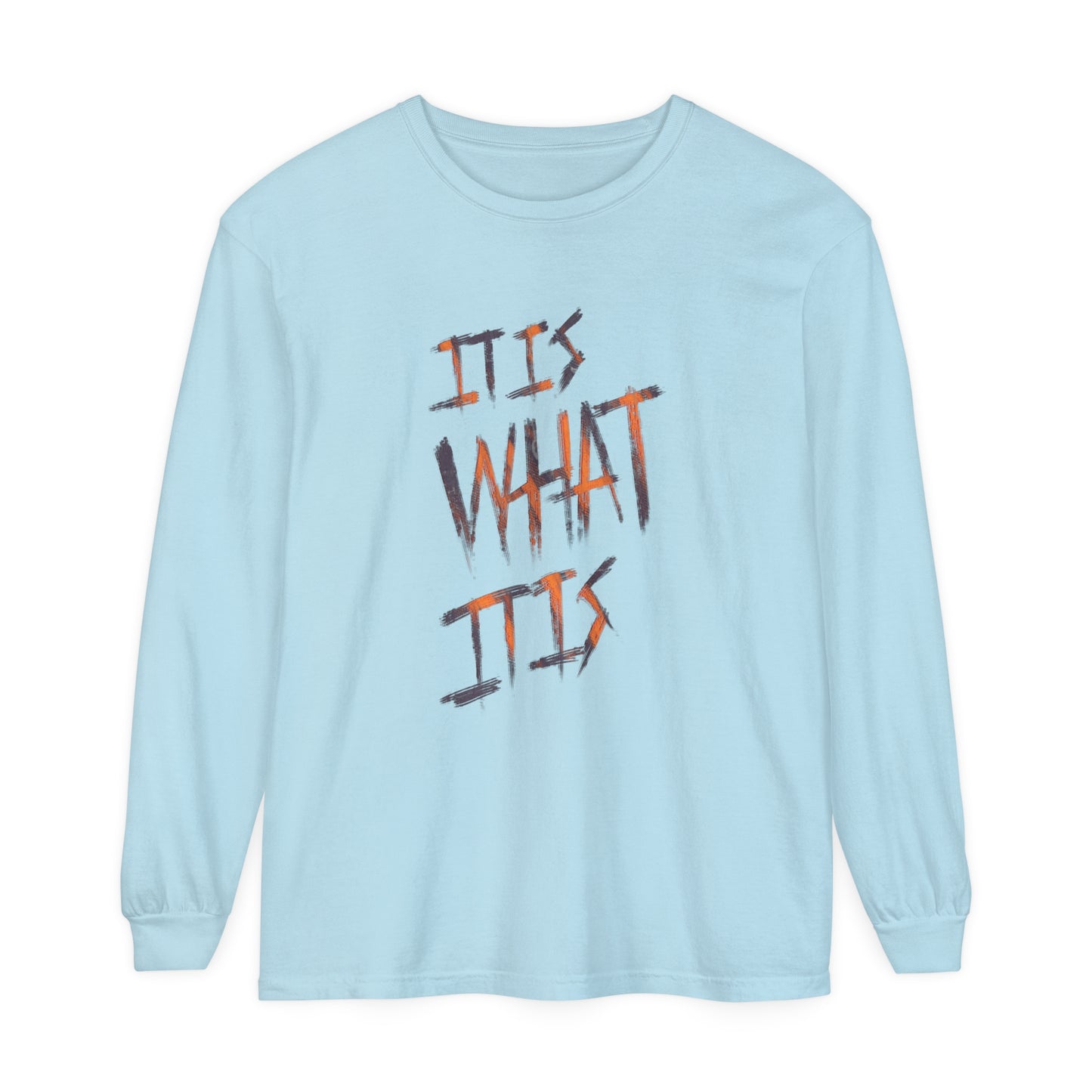 It Is What It Is - IMAGINARY WEAR